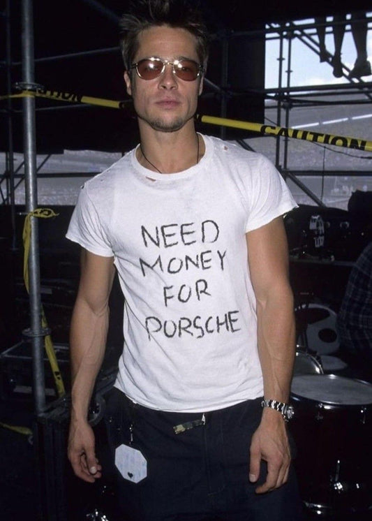 Need Money For Porsche T-Shirt